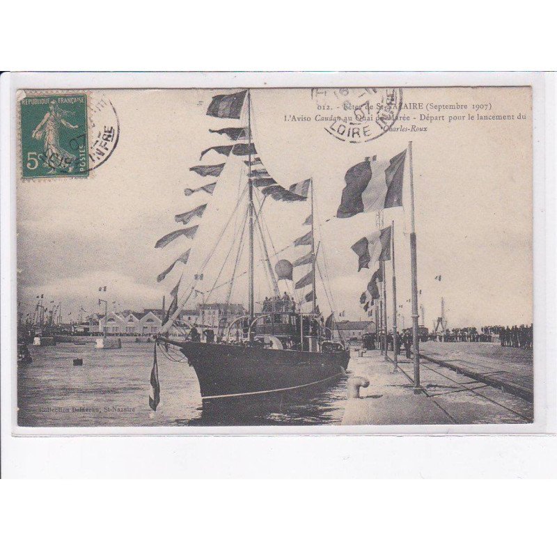 SAINT-NAZAIRE: l'aviso caudan au quai de la marée, départ pour le lancement du charles-roux - très bon état