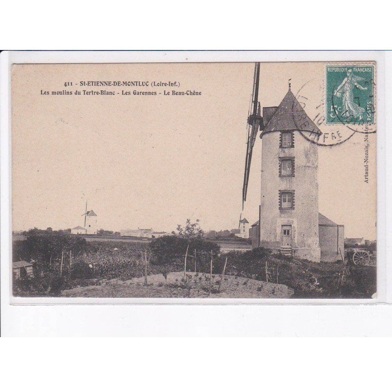 SAINT-ETIENNE-de-MONTLUC: les moulins du tertre-blanc, les garennes, le beau-chêne, moulin à vent - très bon état