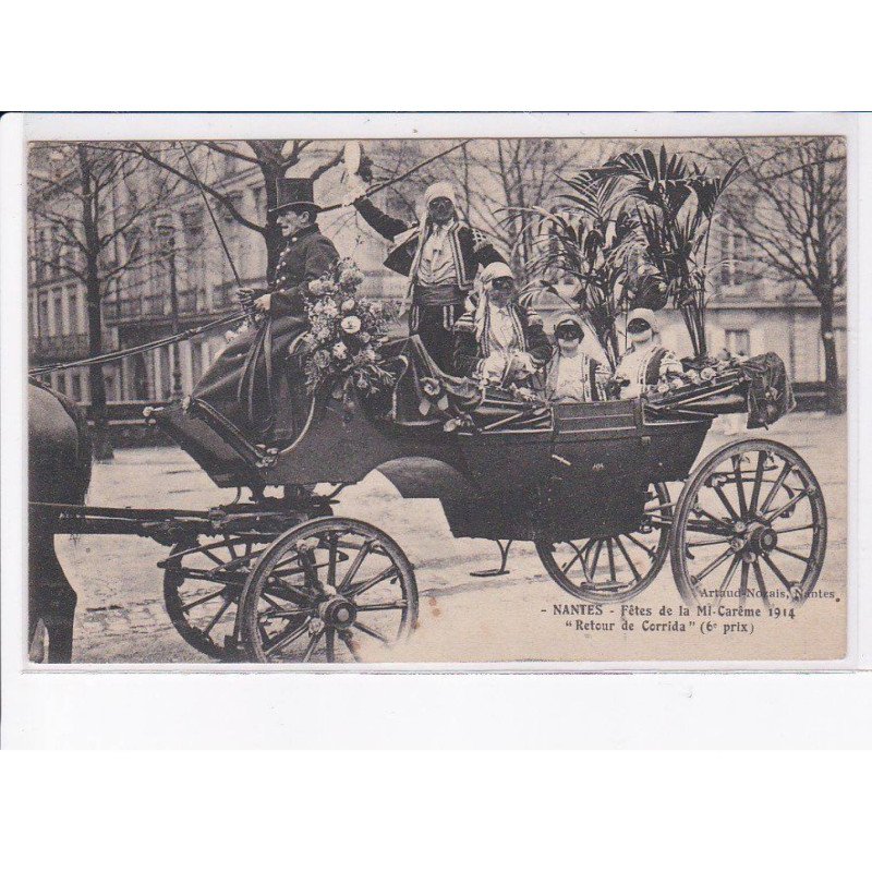 NANTES: fêtes de la mi-carême 1914 "retour de corrida" - très bon état