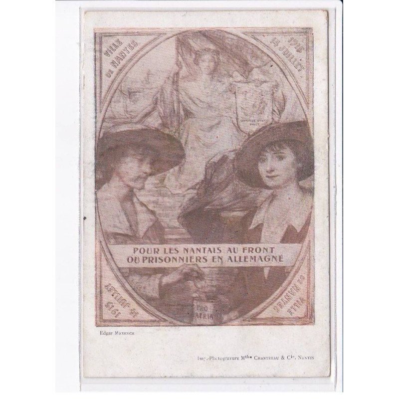 NANTES: pour les nantais au front ou prisonniers en allemagne - très bon état