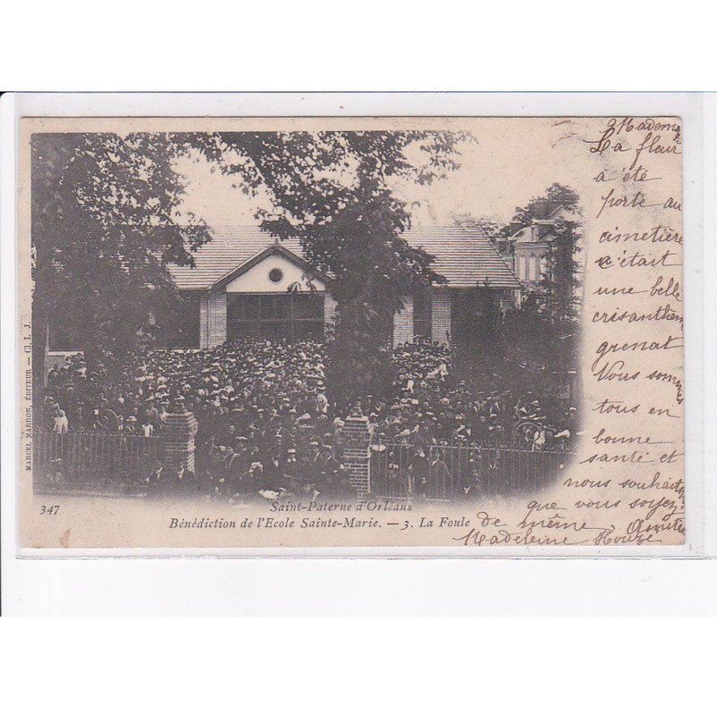 SAINT-PATERNE D'ORLEANS: bénédiction de l'école sainte-marie, la foule - état