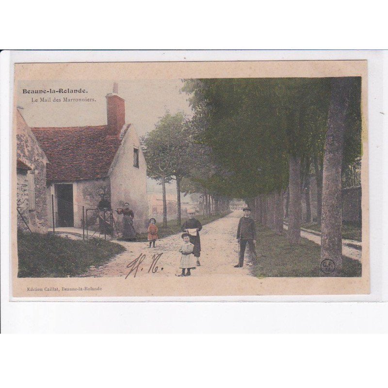 BEAUNE-la-ROLANDE: le mail des marronniers - très bon état