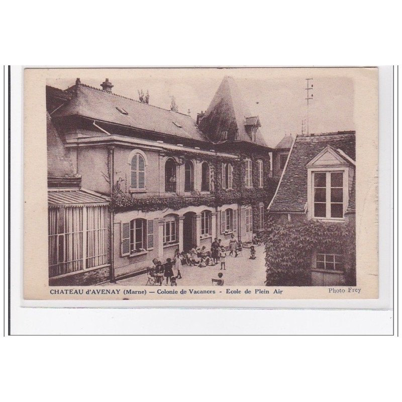 CHATEAU-D'AVENAY : coloni de vacances, ecole de plein air - tres bon etat