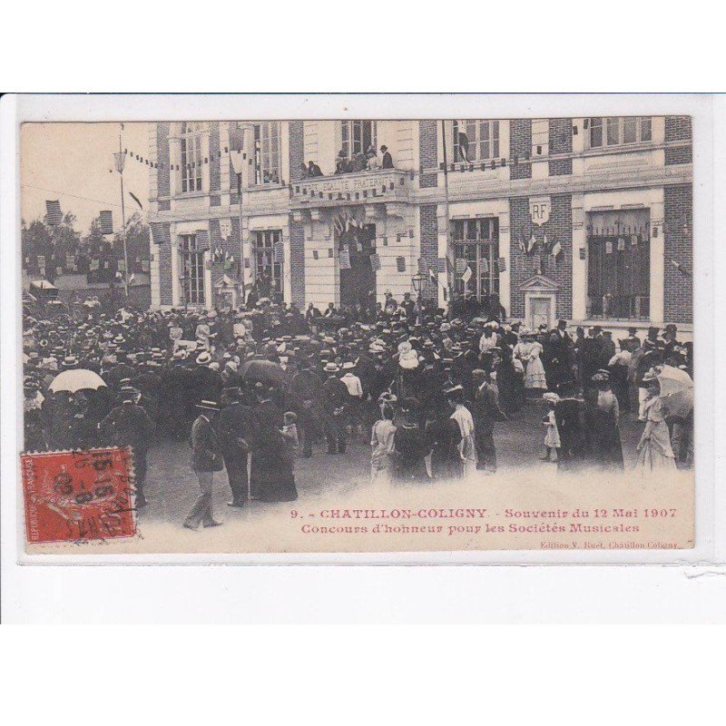 CHATILLON-COLIGNY: souvenir du 12 mai 1907, concours d'honneur pour les sociétés musicales - état