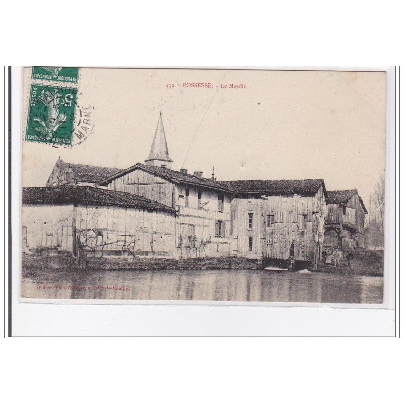 POSSESSE : le moulin - tres bon etat