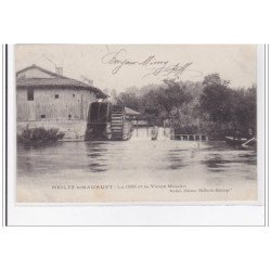 HEILT-le-MAURUPT : la chée et le vieux moulin - tres bon etat