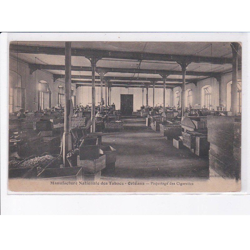 ORLEANS: manufacture nationale des tabacs, paquetage des cigarettes - état