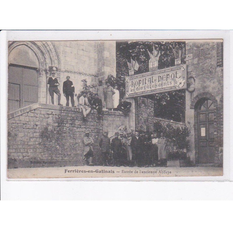 FERRIERES-en-GATINAIS: entrée de l'ancienne abbaye - très bon état