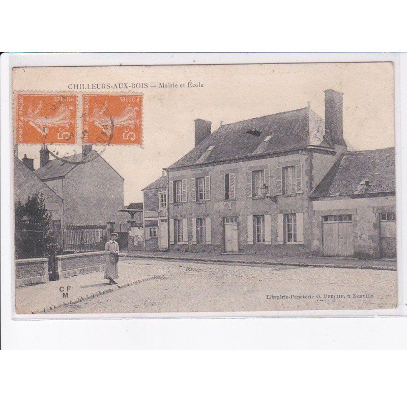 CHILLEURS-aux-BOIS: mairie et école - état