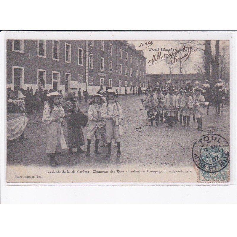 TOUL: cavalcade de la mi-carême, chanteurs des rues, fanfare de trompes "l'indépendante" - état
