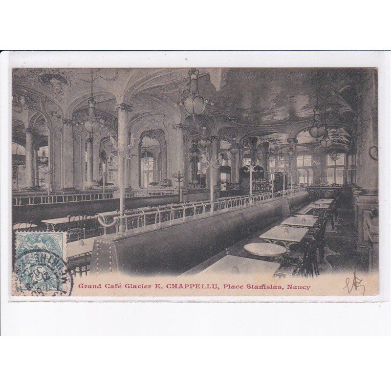 NANCY: grand café glacier E. Chapellu, place stanislas - très bon état