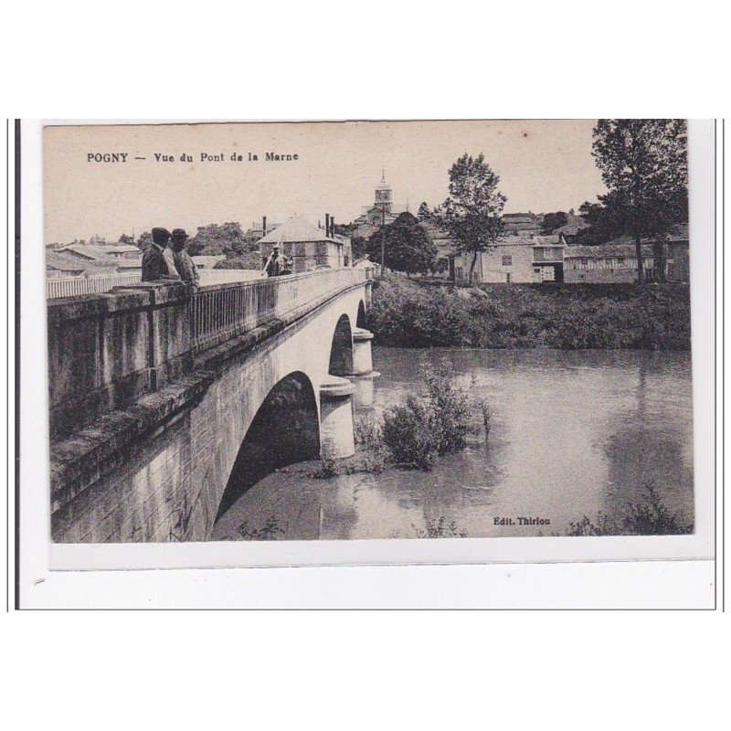 POGNY : vue du pont de la marne - tres bon etat