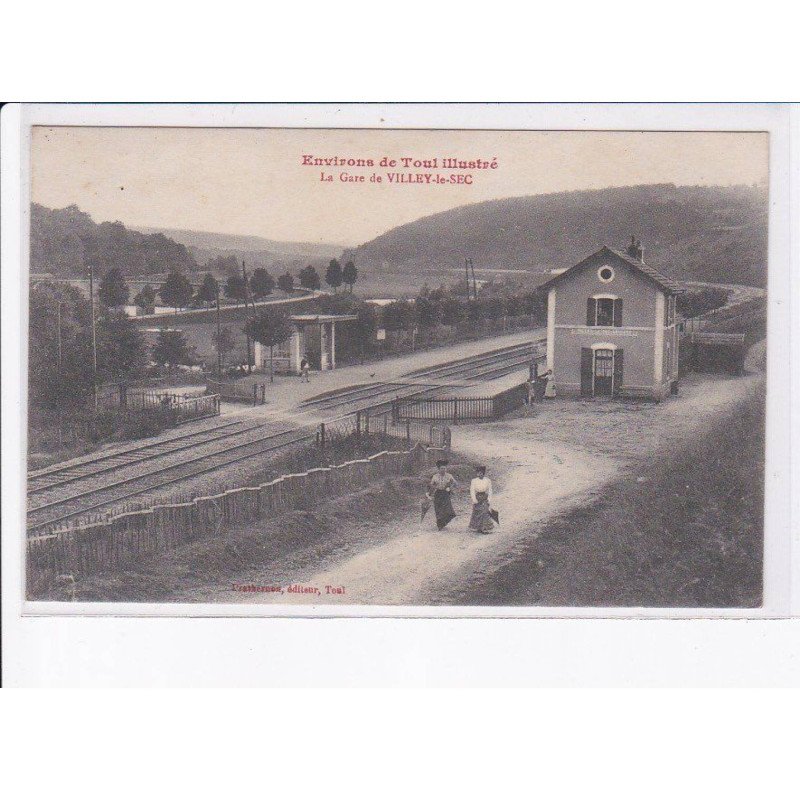 VILLEY-le-SEC: la gare - très bon état