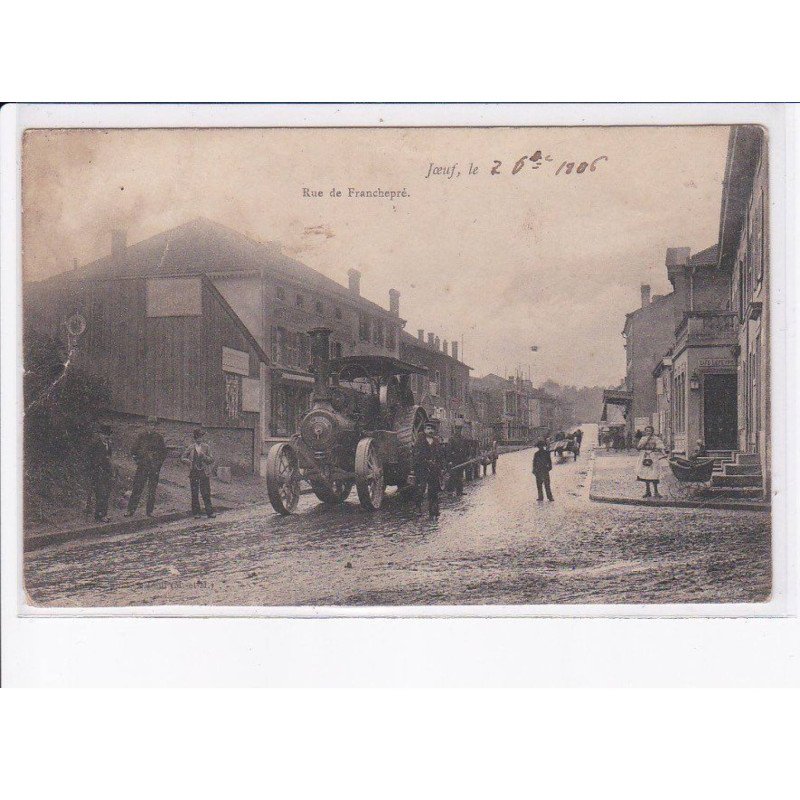JOEUF: rue de franchepré, camion à vapeur - état