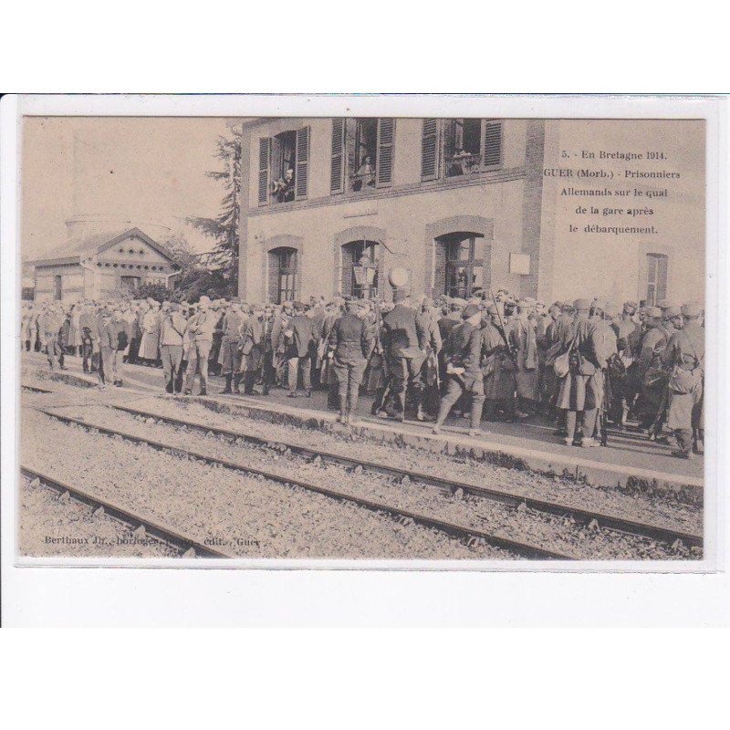 GUER: prisonniers allemands sur le quai de la gare après le débarquement - très bon état
