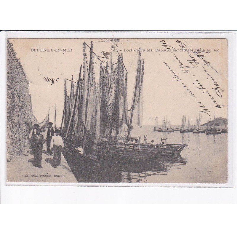 BELLE-ILE-EN-MER: port de palais, bateaux sardiniere, filets au sec - état