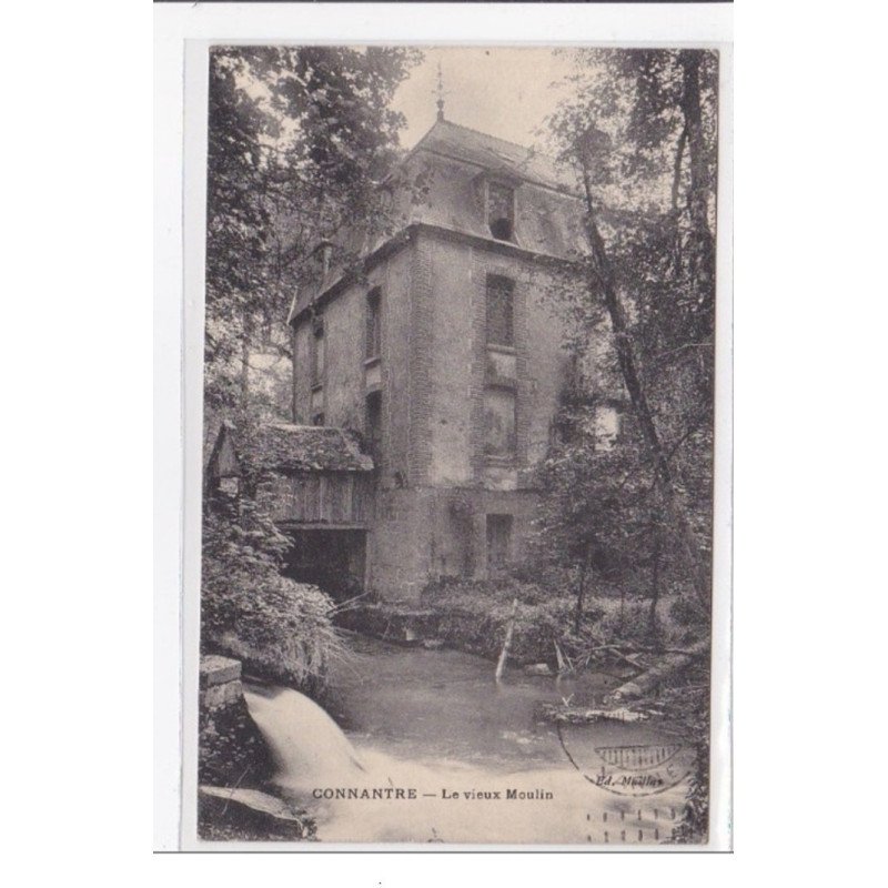 CONNANTRE : le vieux moulin - tres bon etat