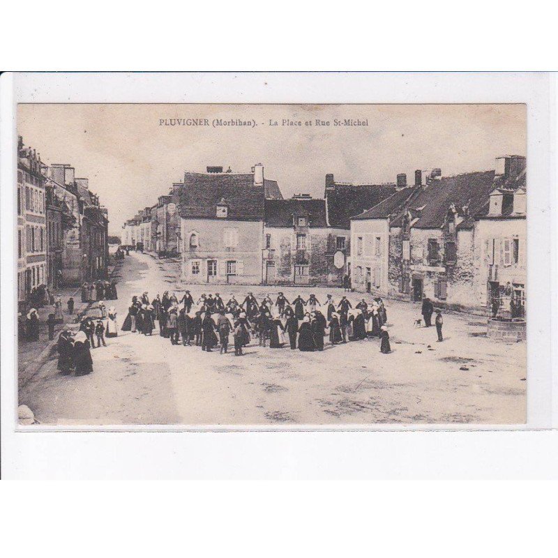PLUVIGNER: la place et rue saint-michel - très bon état
