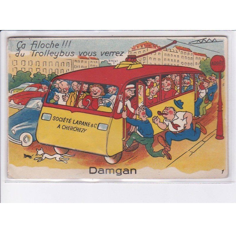 DAMGAN: ca filoche !!! du trolleybus vous verrez, société lapane et Cie à cherchezy - très bon état