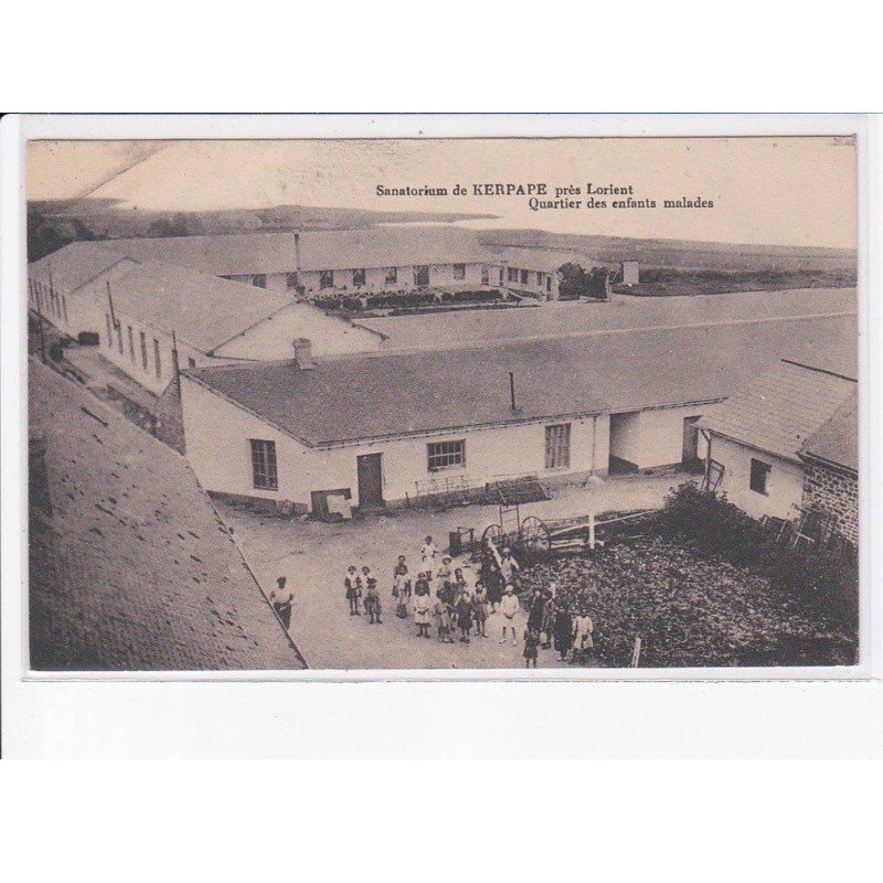 KERPAPE: sanatorium, quartier des enfants malades - état