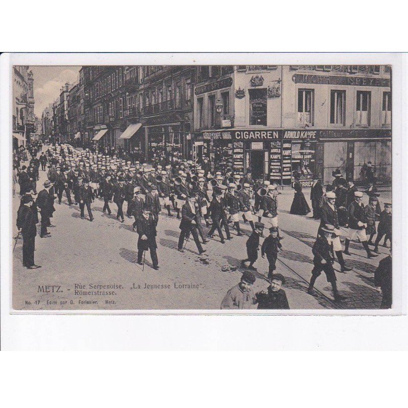 METZ: rue serpenoise, la jeunesse lorraine - très bon état