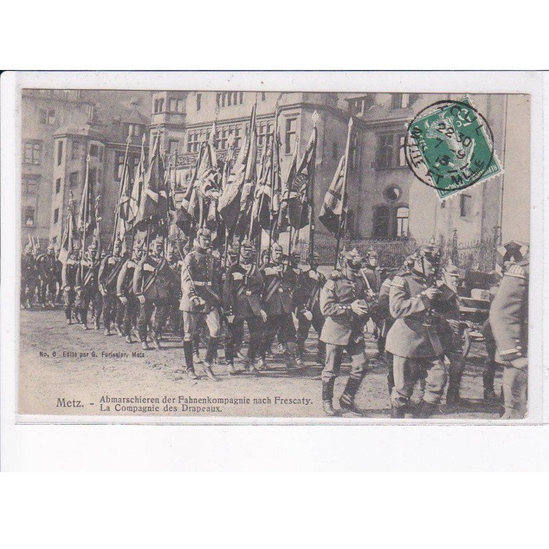METZ: la compagnie des drapeaux - très bon état