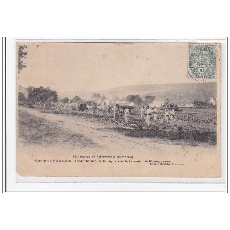 FOULAIN : installation de la ligne sur le terrrain de manoeuvre - tres bon etat