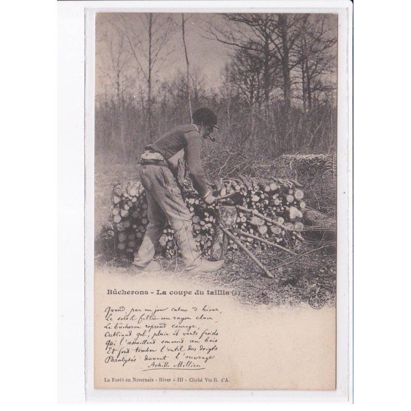 NIEVRE: bûcherons, le coupe du taillis, bois - très bon état