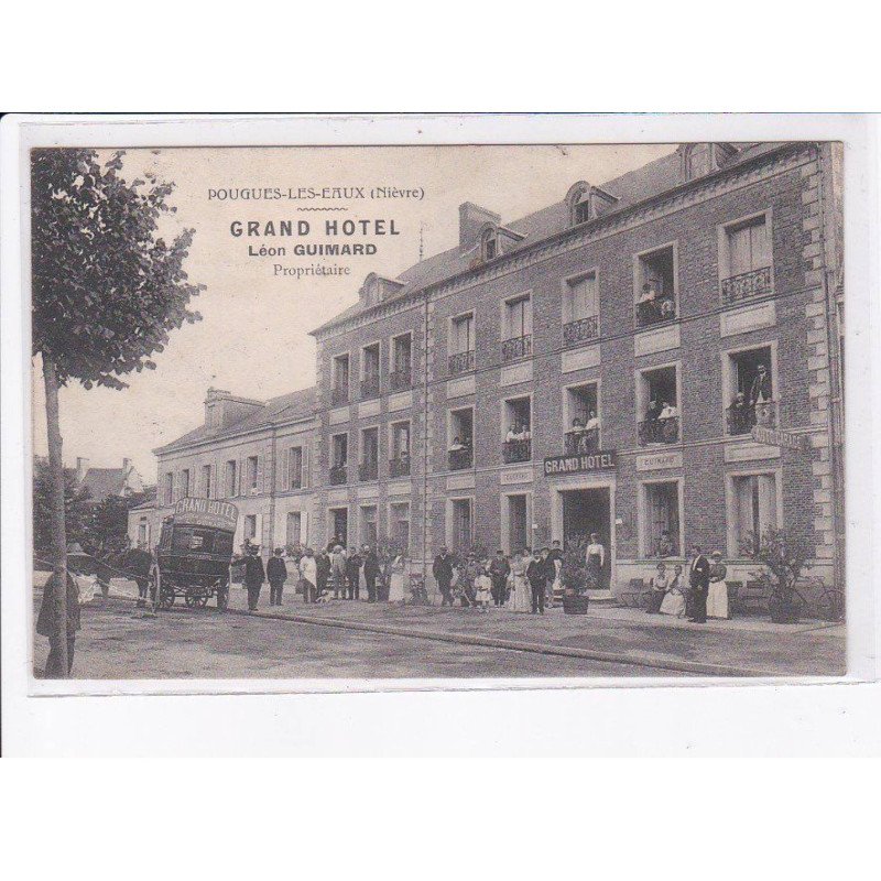 POUGUES-les-EAUX: grand hôtel, Léon Guimard, attelage - très bon état