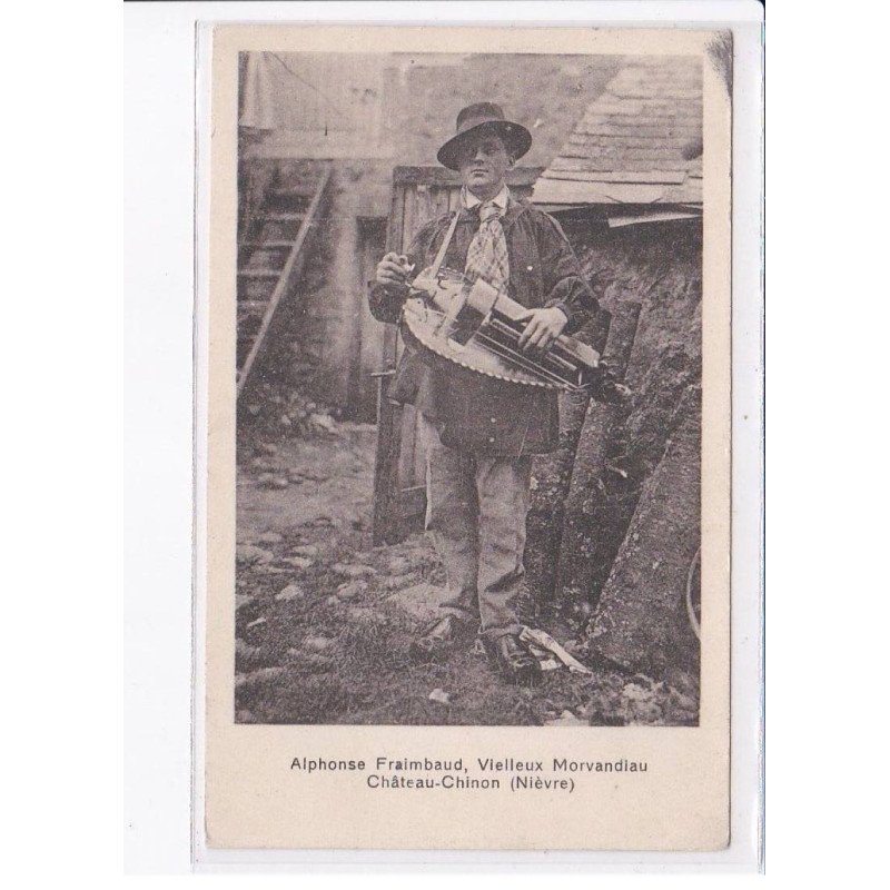 CHATEAU-CHINON: alphonse fraimbaud, vielleux morvandiau, viel - très bon état