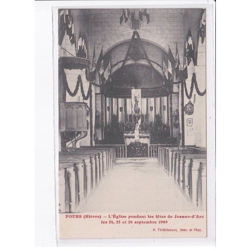 FOURS: l'église pendant les fêtes de jeanne-d'arc septembre 1909 - très bon état