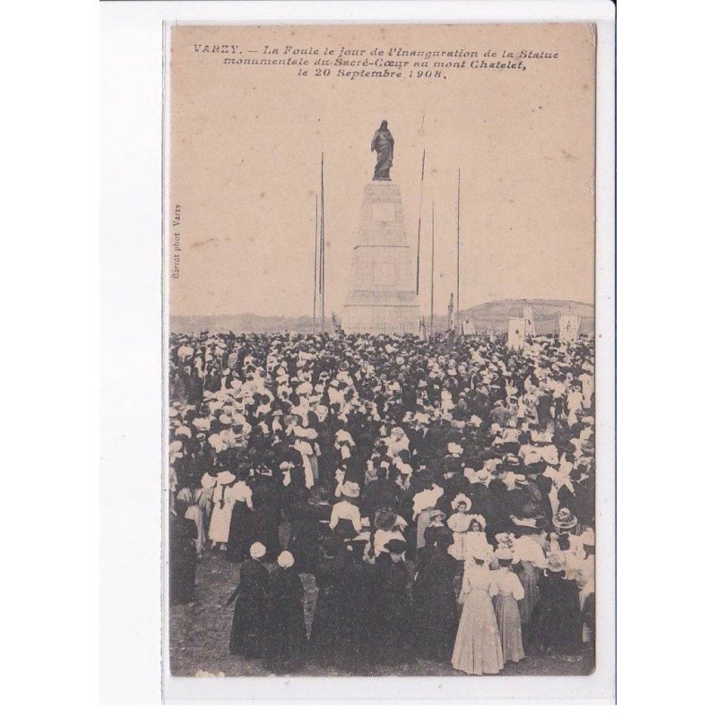 VARZY: la foule le jour de l'inauguration de la statue monumentale du sacré-coeur au mont chatelet 1908 - état