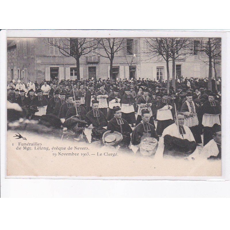 NEVERS: funérailles de Mgr. Lelong évêque de nevers, 1903, le clergé - très bon état