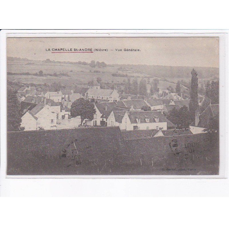 LA CHAPELLE-SAINT-ANDRE: vue générale - très bon état