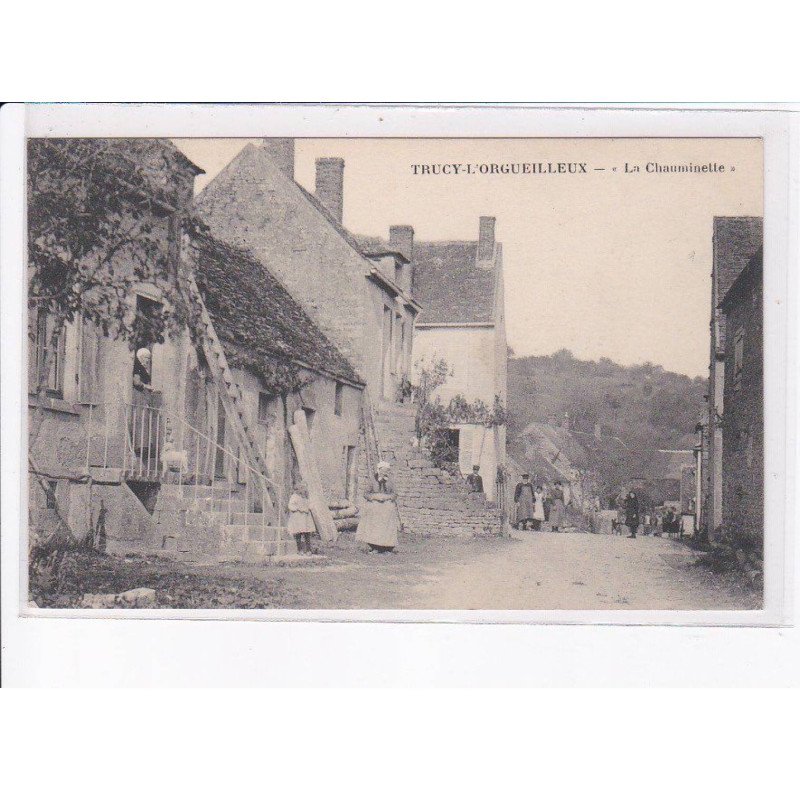 TRUCY-L'ORGUEILLEUX: la chauminette - très bon état