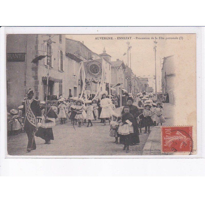 ENNEZAT: procession de la fête patronale - très bon état