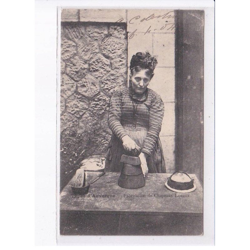 PUY-de-DOME: fabrication de chapeaux locaux - état