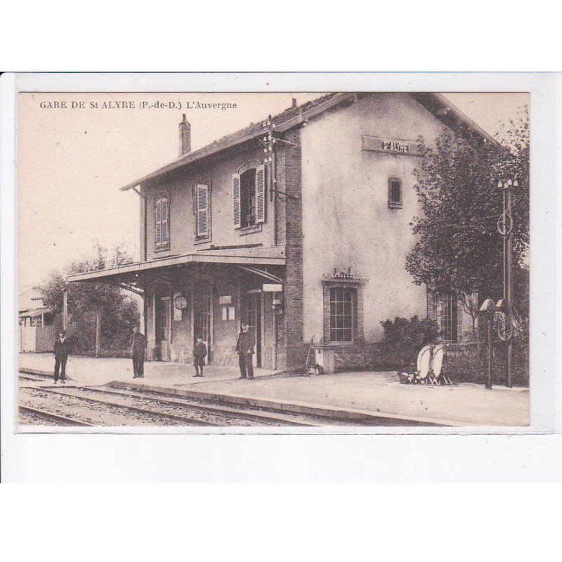 SAINT-ALYRE: gare - très bon état