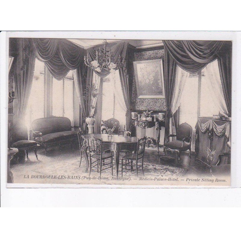 LA BOURBOULE-les-BAINS: médicis-palace-hôtel, private sitting room - très bon état