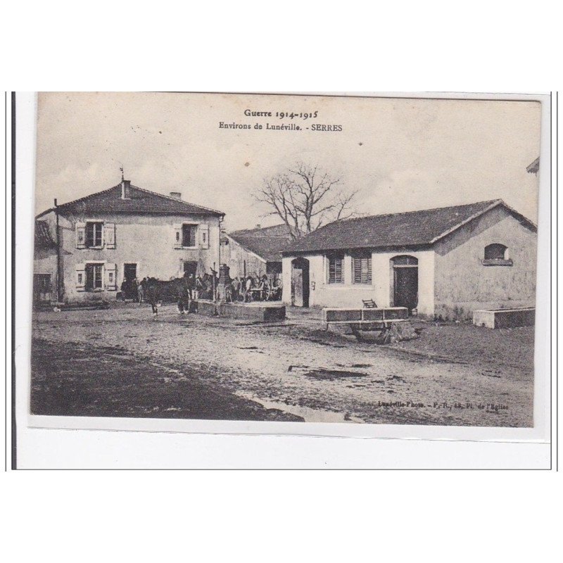 SERRES : guerre 1914-1915 - tres bon etat