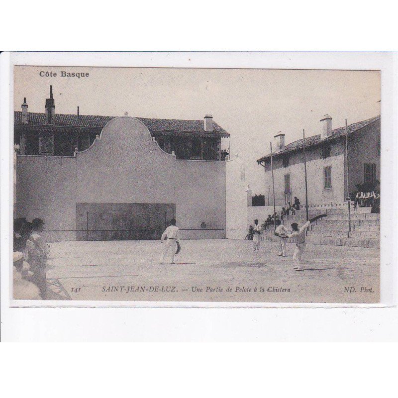 SAINT-JEAN-de-LUZ: une partie de pelote à la chistera - très bon état