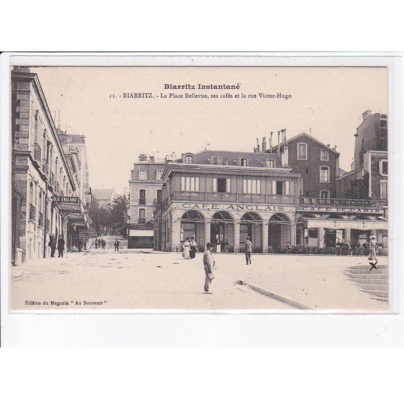 BIARRITZ: la place bellevue, ses cafés et la rue victor-hugo - état