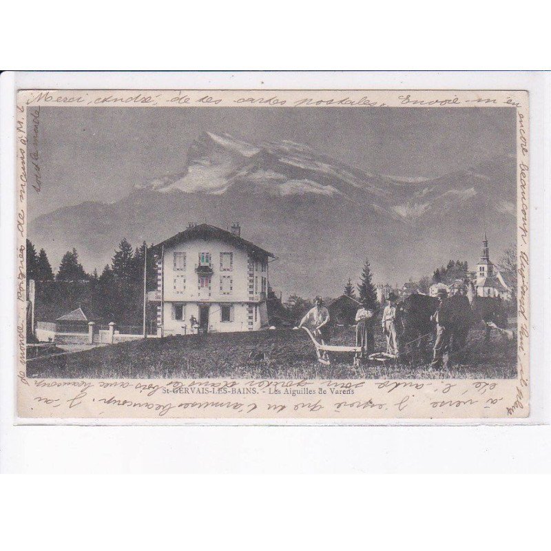 SAINT-GERVAIS-les-BAINS: les aiguilles de varens, agriculture - très bon état