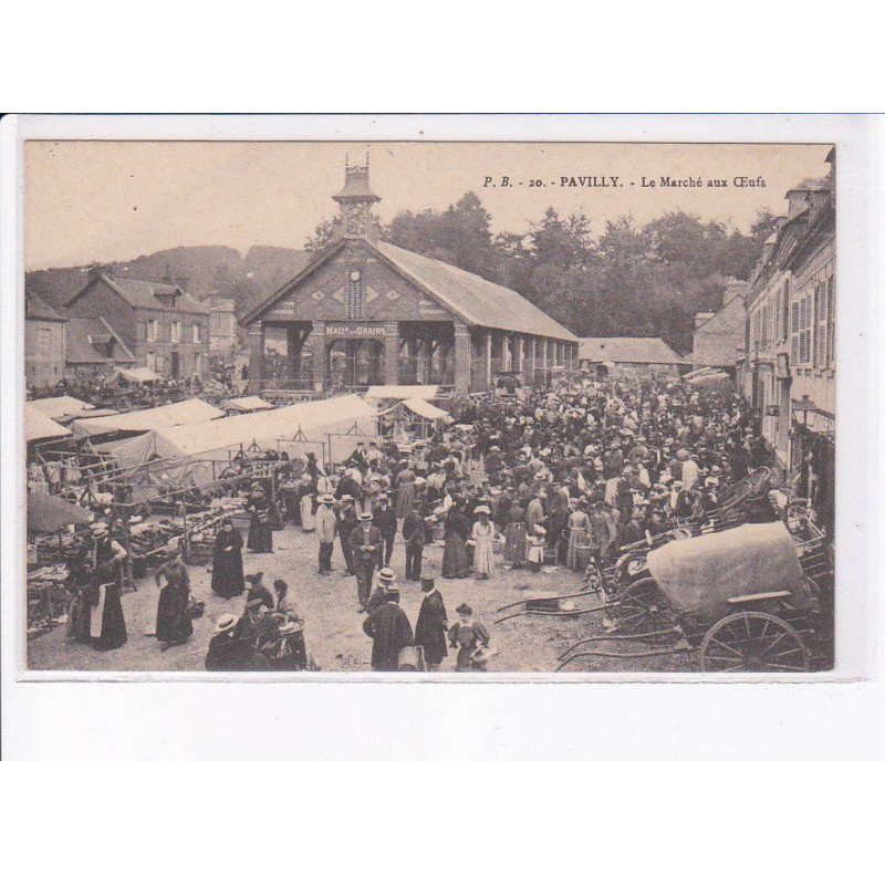 PAVILLY: le marché aux oeufs - très bon état