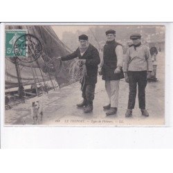 LE TREPORT: types de pêcheurs - très bon état