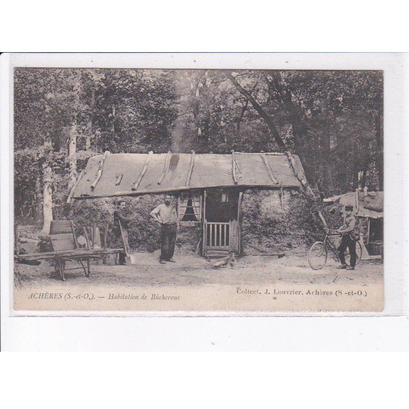 ACHERES: habitation de bûcherons - très bon état