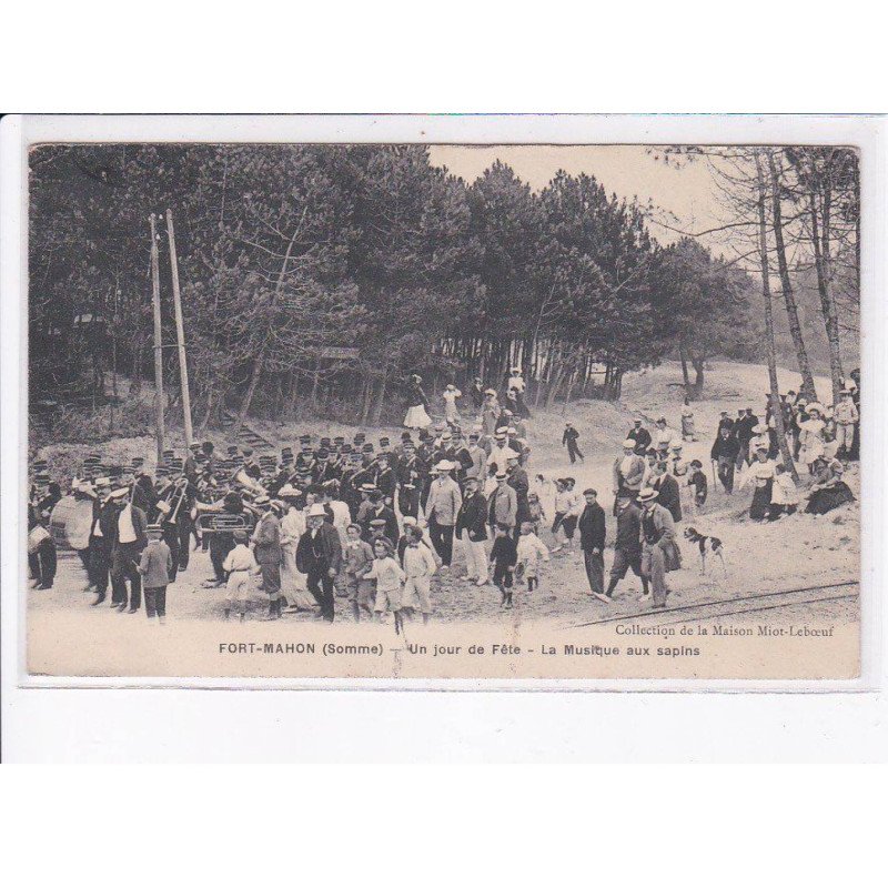 FORT-MAHON: un jour de fête, la musique aux sapins - très bon état