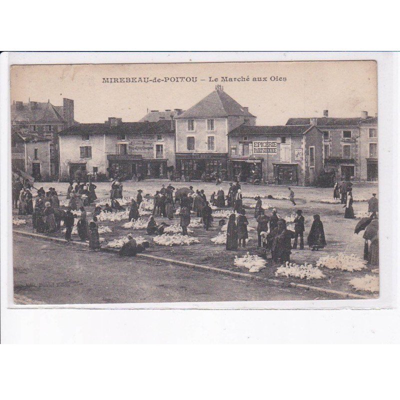 MIREBEAU-de-POITOU: le marché aux oies - très bon état