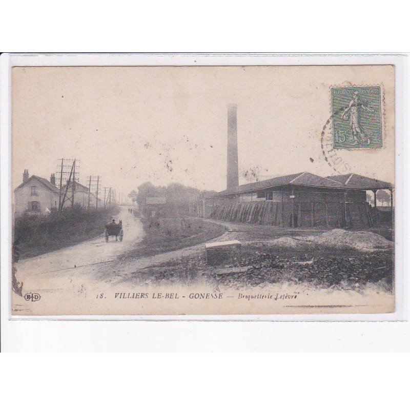 VILLIERS-le-BEL: GONESSE: briquetterie lefèvre - très bon état