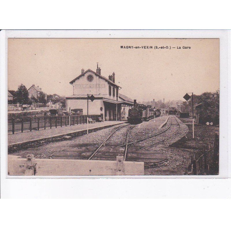 MAGNY-en-VEXIN: la gare, train - très bon état